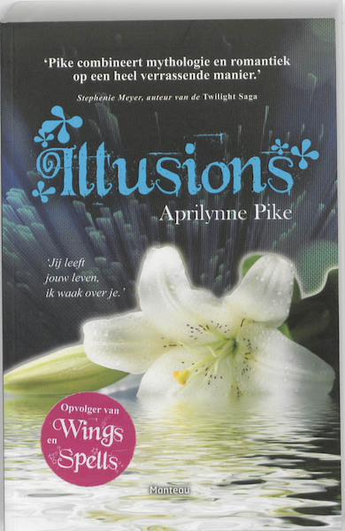 Illusions - Aprilynne Pike (ISBN 9789022326008)