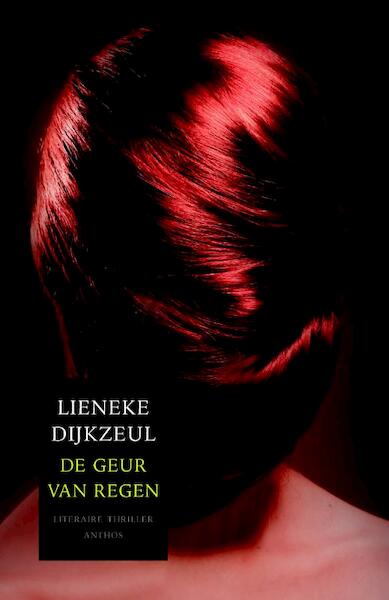 Geur van regen mp - Lieneke Dijkzeul (ISBN 9789041417688)