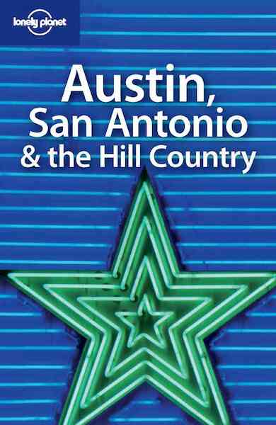 Lonely Planet Austin San Antonio - (ISBN 9781740595568)
