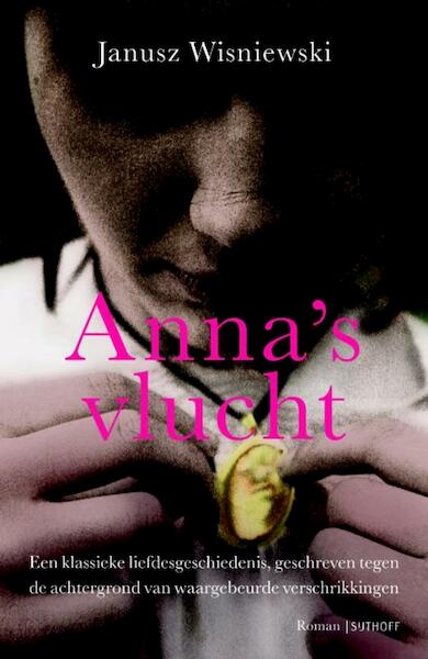 Anna's vlucht - Janusz Wisniewski (ISBN 9789021806167)