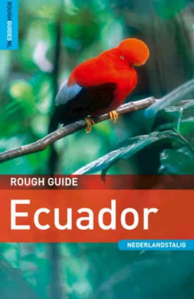 Rough Guide Ecuador - Harry Ades (ISBN 9789000307845)