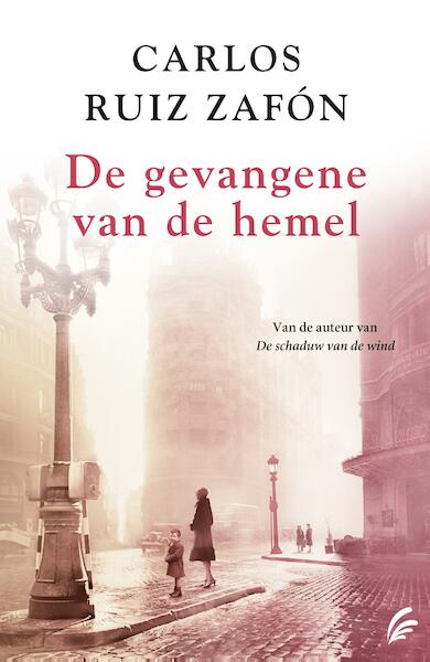 De gevangene van de hemel - Carlos Ruiz Zafón (ISBN 9789044970050)