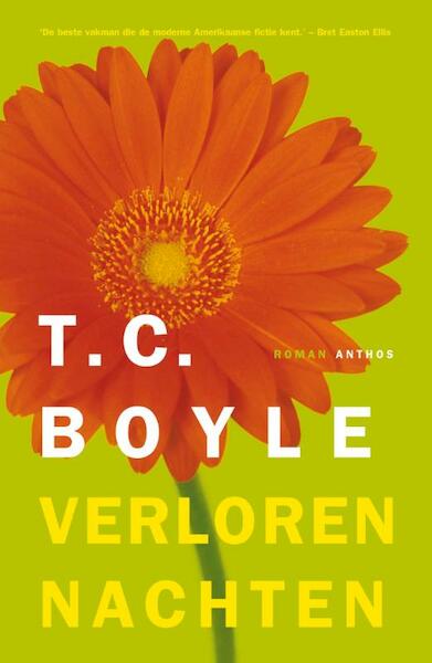 Verloren nachten - T. Coraghessan Boyle (ISBN 9789041422521)