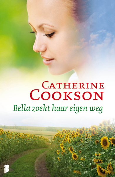 Bella zoekt haar eigen weg - Catherine Cookson (ISBN 9789022567241)