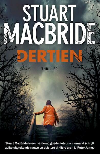 Dertien - Stuart MacBride (ISBN 9789022571859)