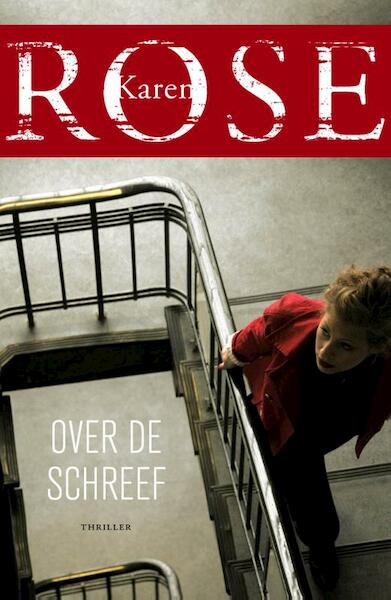 Over de schreef - Karen Rose (ISBN 9789026143847)