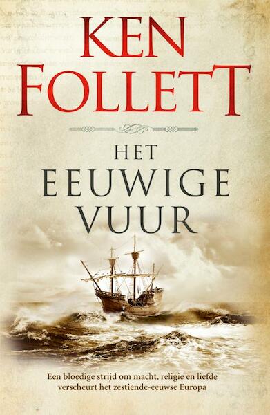 Het eeuwige vuur - Ken Follett (ISBN 9789022575116)