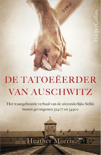 De tatoeëerder van Auschwitz - Heather Morris (ISBN 9789402700510)