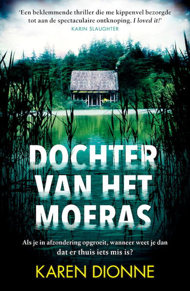 Dochter van het moeras - Karen Dionne (ISBN 9789026142420)