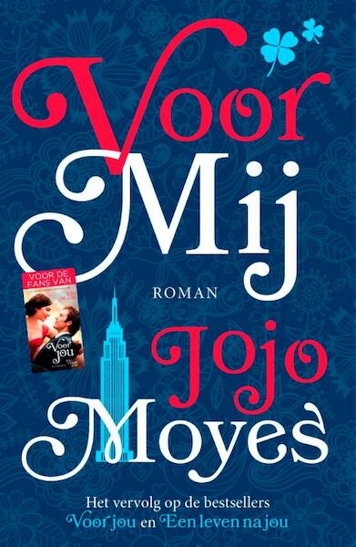 Voor mij - Jojo Moyes (ISBN 9789026144943)