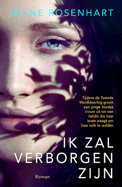 Ik zal verborgen zijn - Eline Rosenhart (ISBN 9789029727679)