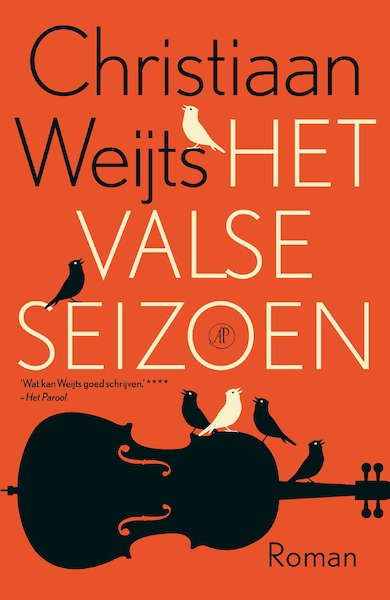 Het valse seizoen - Christiaan Weijts (ISBN 9789029525916)