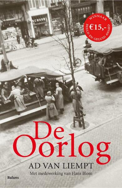 De Oorlog - Ad van Liempt (ISBN 9789460033063)