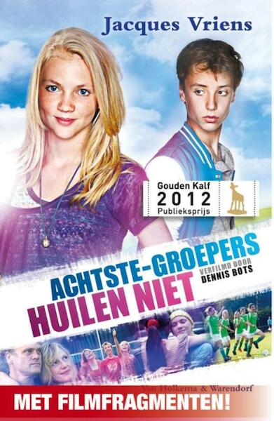 Achtste-groepers huilen niet - Jacques Vriens (ISBN 9789000337125)