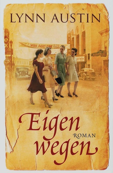 Eigen wegen - Lynn Austin (ISBN 9789029718158)