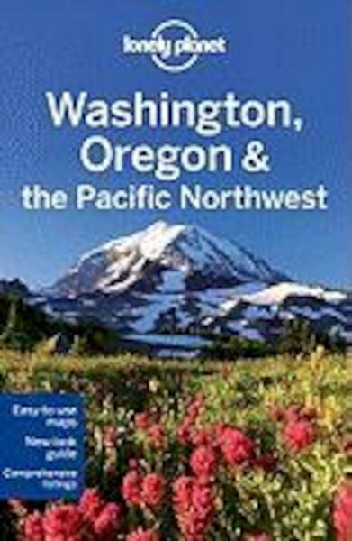 Washington Oregon and the Pacific Northwest - Sandra Bao (ISBN 9781741793291)