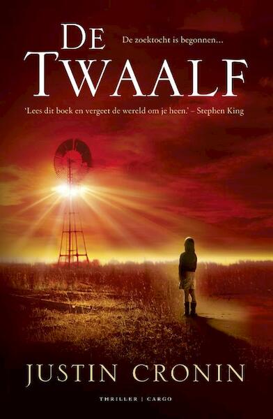 De twaalf - Justin Cronin (ISBN 9789023474777)