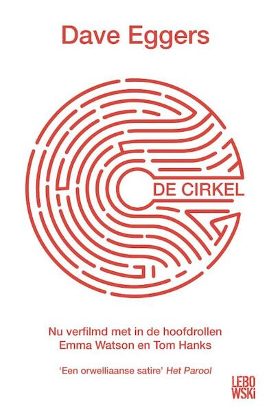 De Cirkel - Dave Eggers (ISBN 9789048836680)