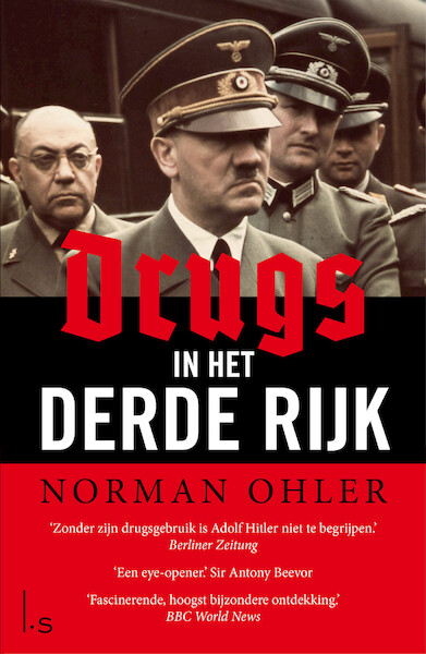 Drugs in het Derde Rijk - Norman Ohler (ISBN 9789024580231)