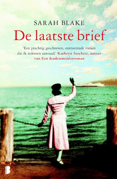 De laatste brief - Sarah Blake (ISBN 9789047516187)