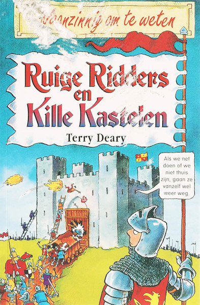 Ruige ridders en kille kastelen - Terry Deary (ISBN 9789020605099)