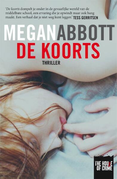 De koorts - Megan Abbott (ISBN 9789044358254)