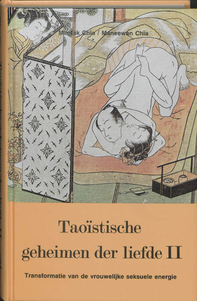 Taoistische geheimen der liefde 2 Vrouwelijk - M. Chia (ISBN 9789020252378)