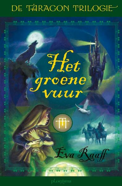 Het groene vuur - Eva Raaff (ISBN 9789021619491)