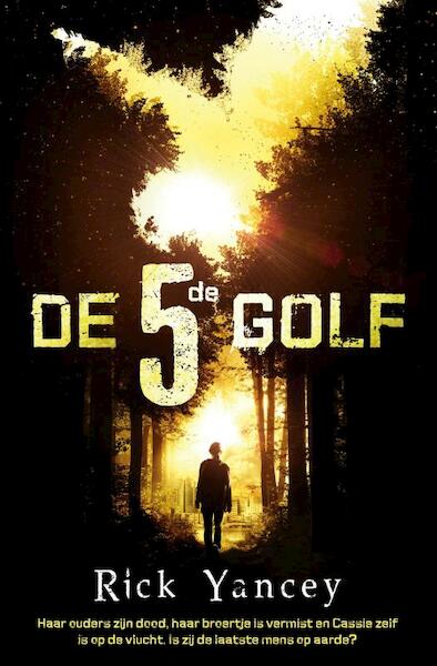 De vijfde golf - Rick Yancey (ISBN 9789044970074)