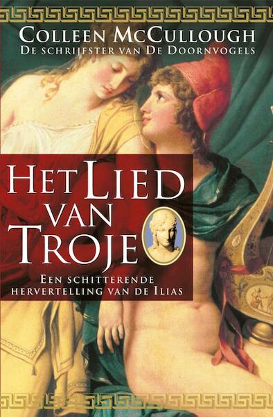 Het lied van Troje - Colleen McCullough (ISBN 9789402300734)