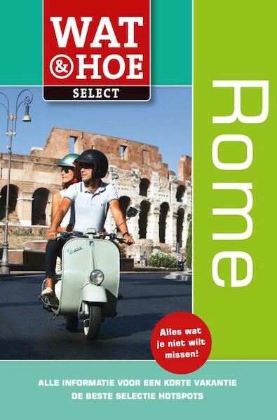 Wat & Hoe Select Rome - Jane Shaw (ISBN 9789021554587)
