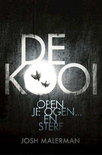 De kooi - Josh Malerman (ISBN 9789044972504)