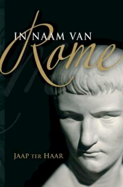 In naam van Rome - Jaap ter Haar, Karel Sprey (ISBN 9789020529807)