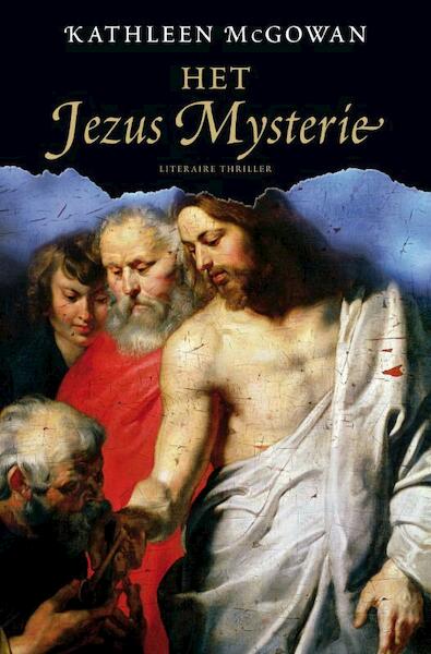 Het Jezus Mysterie - Kathleen MacGowan (ISBN 9789044963922)