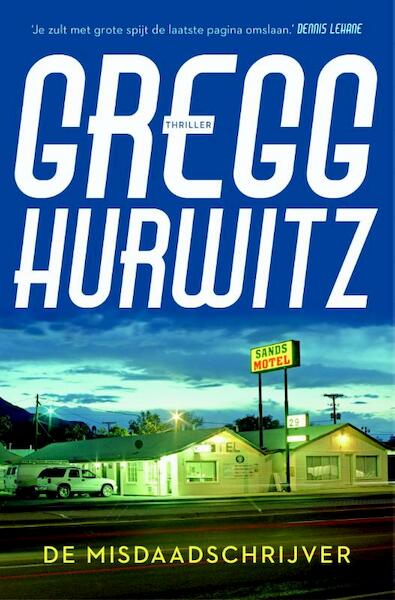 De misdaadschrijver - Gregg Hurwitz (ISBN 9789044962628)