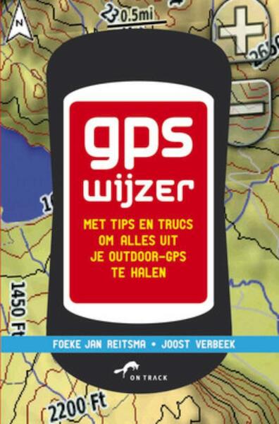 GPS Wijzer - Foeke Jan Reitsma, Joost Verbeek (ISBN 9789047516057)