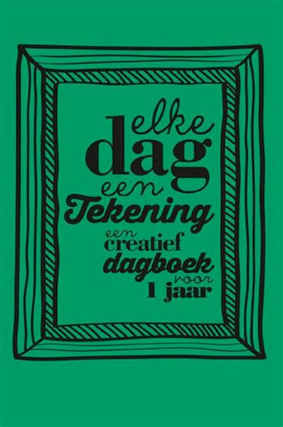 Elke dag een tekening - (ISBN 9789045318790)