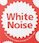 White Noise