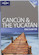 Lonely Planet Cancun and the Yucatan