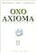 OXO Axioma Deel II