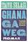 Ghana ga weg