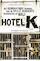 Hotel k