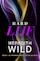 Wild*Hard lijf