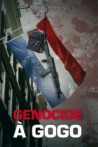 Genocide a gogo - Noël Ummels (ISBN 9789051798319)