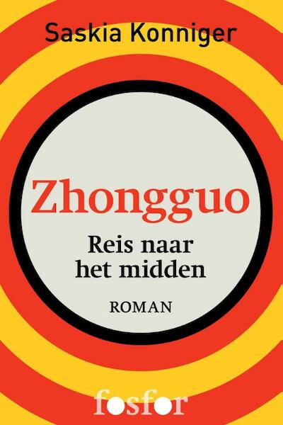 Zhongguo - Saskia Konniger (ISBN 9789462250901)