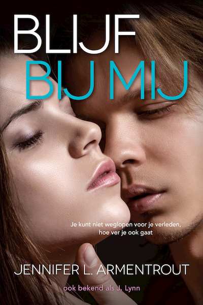 Blijf bij mij - Jennifer L. Armentrout (ISBN 9789401905695)