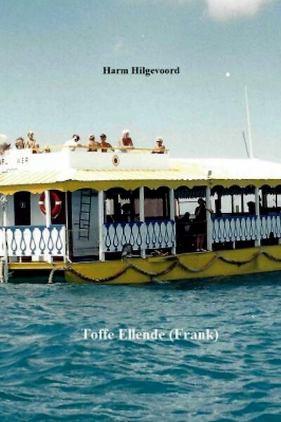 Toffe Ellende (Frank) - Harm Hilgevoord (ISBN 9789402169744)