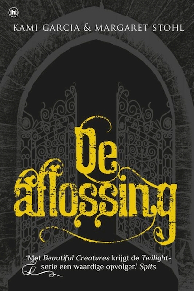 De aflossing - Kami Garcia (ISBN 9789048851959)