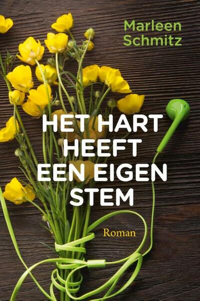 Het hart heeft een eigen stem - Marleen Schmitz (ISBN 9789020545746)