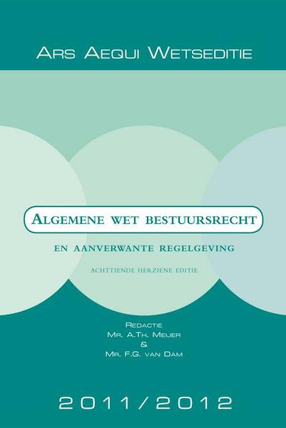 Algemene wet bestuursrecht 2011/2012 - (ISBN 9789069169552)